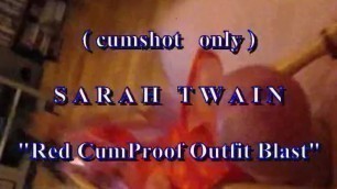 B.B.B.preview: Sarah Twain "red CumProof Outfit Blast" with Slowmo (cumshot